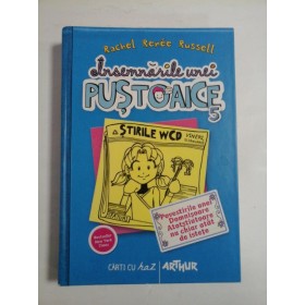 INSEMNARILE  UNEI PUSTOAICE  5  * Povestirile unei Domnisoare Atotstiutoare nu chiar atat de istete  -  Rachel  Renee  Russell  
